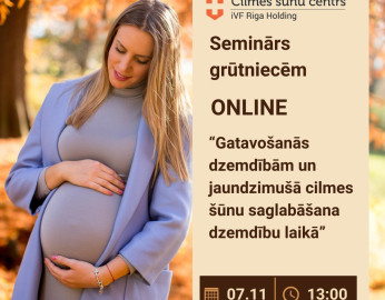 Bezmaksas online seminārs 07.11. - Gatavošanās dzemdībām un jaundzimušā cilmes šūnu saglabāšana dzemdību laikā