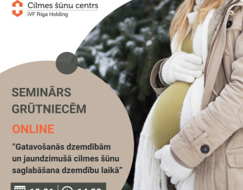 Bezmaksas online seminārs 10.01. - Gatavošanās dzemdībām un jaundzimušā cilmes šūnu saglabāšana dzemdību laikā