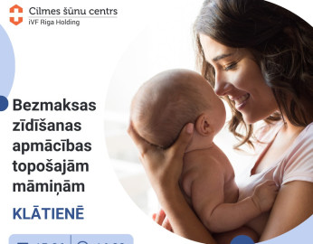 Bezmaksas zīdīšanas apmācības topošajām māmiņām KLĀTIENĒ