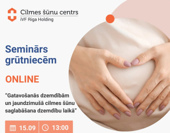 Bezmaksas online seminārs 15.09. - Gatavošanās dzemdībām un jaundzimušā cilmes šūnu saglabāšana dzemdību laikā