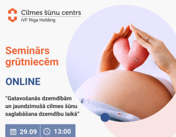 Bezmaksas online seminārs 29.09. - Gatavošanās dzemdībām un jaundzimušā cilmes šūnu saglabāšana dzemdību laikā