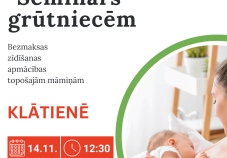 Bezmaksas zīdī&scaron;anas apmācības topo&scaron;ajām māmiņām KLĀTIENĒ