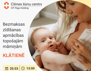 Bezmaksas zīdīšanas apmācības topošajām māmiņām KLĀTIENĒ