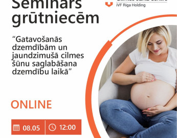 Bezmaksas online seminārs 08.05. - Gatavošanās dzemdībām un jaundzimušā cilmes šūnu saglabāšana dzemdību laikā