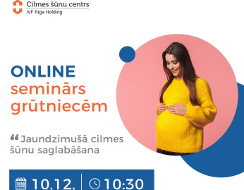 Seminārs topošajiem vecākiem: Jaundzimušā cilmes šūnu saglabāšana Latvijā!