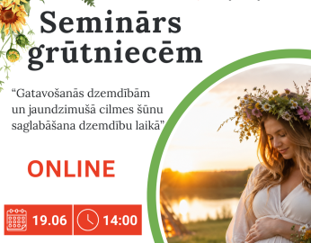 Bezmaksas online seminārs: Gatavošanās dzemdībām un jaundzimušā cilmes šūnu saglabāšana dzemdību laikā