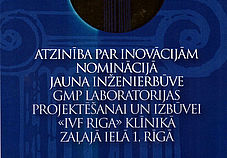 Project of GMP laboratory for the iVF Riga Stem Cell Centre gained recognition by the jury in nomination "New engineering construction” as highly engineering and high-tech project.