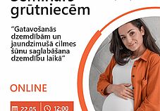 Bezmaksas online seminārs 22.05. - Gatavošanās dzemdībām un jaundzimušā cilmes šūnu saglabāšana dzemdību laikā