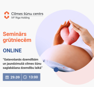Bezmaksas online seminārs 29.09. - Gatavošanās dzemdībām un jaundzimušā cilmes šūnu saglabāšana dzemdību laikā